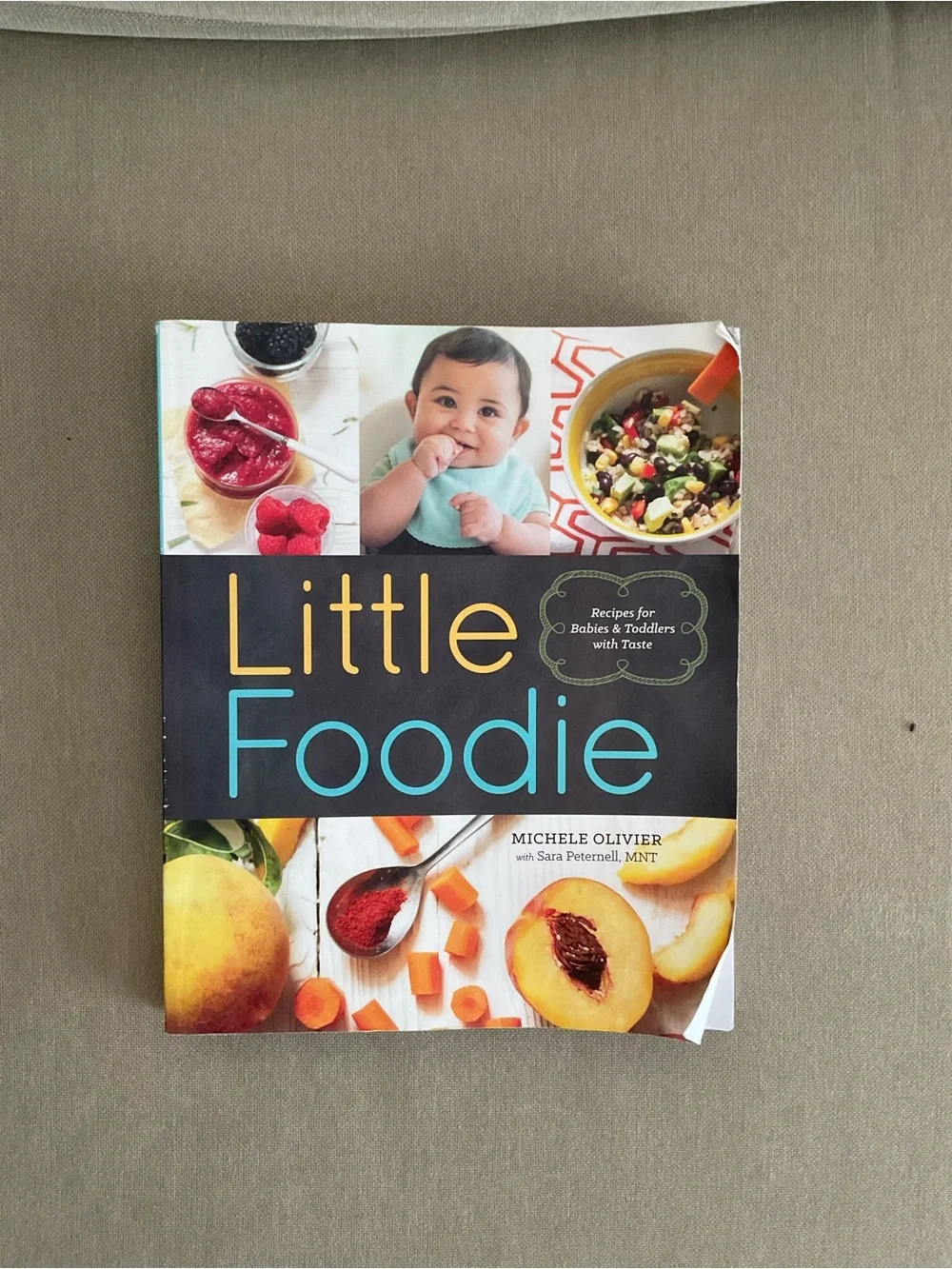 Little Foodie Cookbook by Michele Olivier